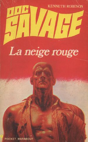 [Doc Savage 24] • La Neige Rouge